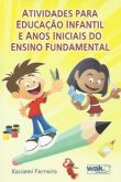 Atividades para Educação Infantil e Anos Iniciais