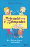 Brincadeiras e Brinquedos, Ed. Vozes